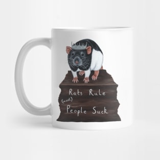 Rats Rule (most) People Suck Mug